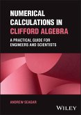 Numerical Calculations in Clifford Algebra (eBook, PDF)