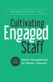 Cultivating Engaged Staff (eBook, ePUB)