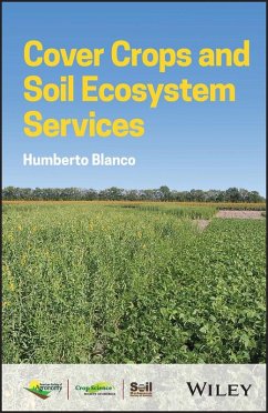 Cover Crops and Soil Ecosystem Services (eBook, ePUB) - Blanco, Humberto