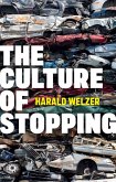 The Culture of Stopping (eBook, ePUB)
