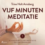 Scandinavische meditatie en ontspanning #1 - Vijf minuten meditatie (MP3-Download)