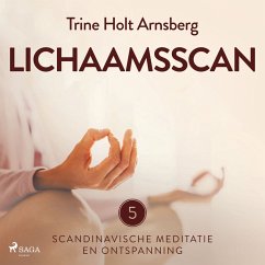 Scandinavische meditatie en ontspanning #5 - Lichaamsscan (MP3-Download) - Arnsberg, Trine Holt