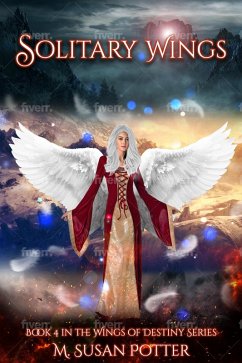 Solitary Wings (Wings of Destiny) (eBook, ePUB) - Potter, M. Susan