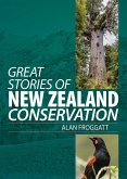 Great Stories of New Zealand Conservation (eBook, ePUB)