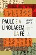 Paulo e a linguagem da fé (eBook, ePUB) - Bild 1