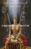 Freyja Thorsdottir (The Chronicles of Mattias) (eBook, ePUB)