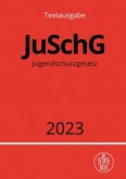 Jugendschutzgesetz - JuSchG 2023