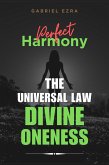 Perfect Harmony: The Universal Law of Divine Oneness (The Universal Laws, #1) (eBook, ePUB)