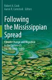 Following the Mississippian Spread