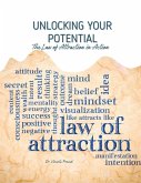 Unlocking Your Potential : The Law of Attraction in Action (eBook, ePUB)