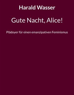 Gute Nacht, Alice! - Wasser, Harald