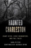 Haunted Charleston (eBook, ePUB)