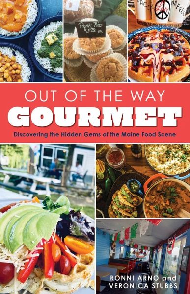 Out of the Way Gourmet (eBook, ePUB) Out of the Way Gourmet (eBook, ePUB)