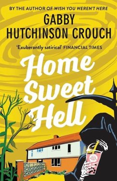 Home Sweet Hell - Hutchinson Crouch, Gabby