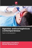 Agentes anticariogénicos contemporâneos