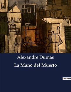 La Mano del Muerto - Dumas, Alexandre