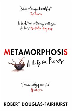 Metamorphosis - Douglas-Fairhurst, Robert