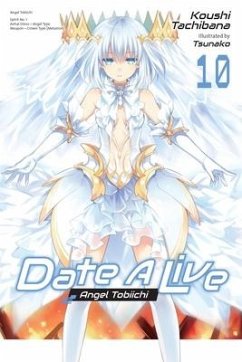 Date a Live, Vol. 10 (Light Novel) - Tachibana, Koushi
