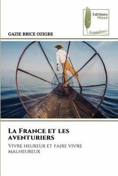 La France et les aventuriers - OZIGRE, GAZIE BRICE