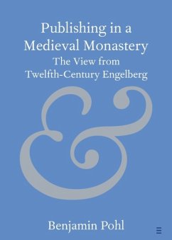 Publishing in a Medieval Monastery - Pohl, Benjamin (University of Bristol)