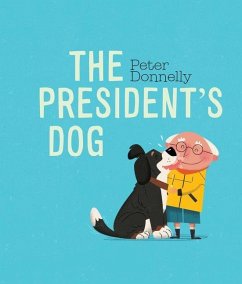 The President's Dog - Donnelly, Peter