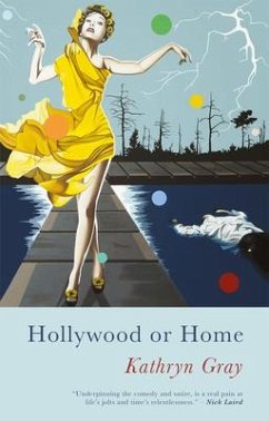 Hollywood or Home - Gray, Kathryn