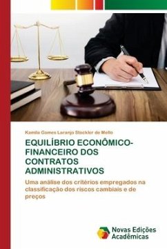 EQUILÍBRIO ECONÔMICO-FINANCEIRO DOS CONTRATOS ADMINISTRATIVOS - Gomes Laranjo Stockler de Mello, Kamila