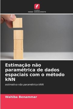 Estimação não paramétrica de dados espaciais com o método kNN - Benammar, Wahiba