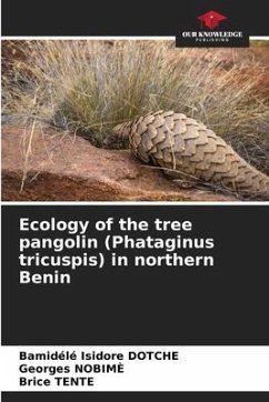 Ecology of the tree pangolin (Phataginus tricuspis) in northern Benin - DOTCHÉ, Bamidélé Isidore;Nobimè, Georges;TENTE, Brice