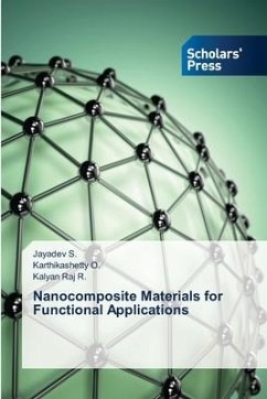 Nanocomposite Materials for Functional Applications - S., Jayadev;O., Karthikashetty;R., Kalyan Raj