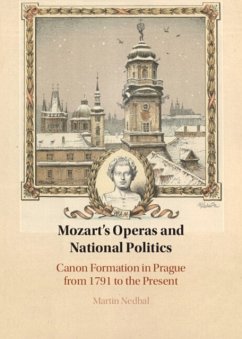 Mozart's Operas and National Politics - Nedbal, Martin (University of Kansas)