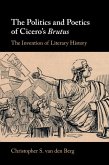 The Politics and Poetics of Cicero's Brutus