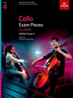 Cello Exam Pieces from 2024, ABRSM Grade 4, Cello Part & Piano Accompaniment - Abrsm