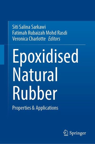 Epoxidised Natural Rubber (eBook, PDF)