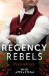 Regency Rebels: Wild Attraction - Bild 1