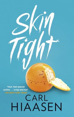 Skin Tight - Hiaasen, Carl