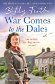 War Comes to the Dales War Comes to the Dales