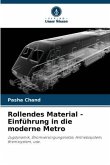 Rollendes Material - Einführung in die moderne Metro