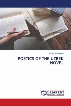POETICS OF THE UZBEK NOVEL - Pardayeva, Zulfiya