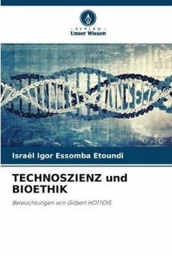TECHNOSZIENZ und BIOETHIK - Essomba Etoundi, Israël Igor