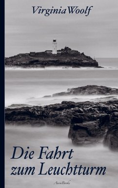 Virginia Woolf: Die Fahrt zum Leuchtturm - Woolf, Virginia