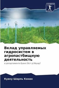 Vklad uprawlqemyh gidrosistem w agropastbischnuü deqtel'nost' - Konan, Kuaku Sharl'