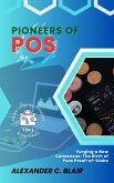 Pioneers of PoS: Forging a New Consensus: The Birth of Pure Proof-of-Stake (Proof of Stake: Unveiling the First Pure PoS Cryptos, #1) (eBook, ePUB)