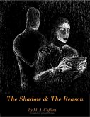 The Shadow & The Reason (eBook, ePUB)