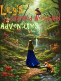 Lily's Charmed Woodland Adventures (eBook, ePUB) Lily's Charmed Woodland Adventures (eBook, ePUB)