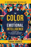 The Color of Emotional Intelligence: Elevating Our Self and Social Awareness to Address Inequities (eBook, ePUB)