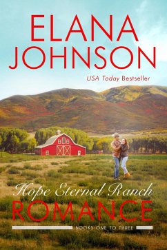 Hope Eternal Ranch Romance (eBook, ePUB) - Johnson, Elana
