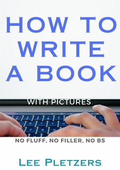 How to Write a Book (eBook, ePUB) - Pletzers, Lee