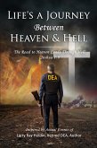 Life's A Journey Between Heaven & Hell (eBook, ePUB)