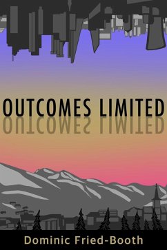 Outcomes Limited (eBook, ePUB) - Fried-Booth, Dominic